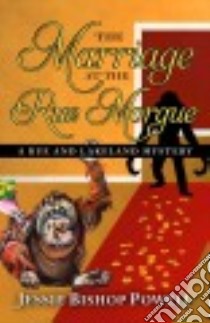 The Marriage at the Rue Morgue libro in lingua di Powell Jessie Bishop