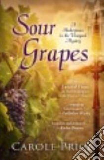 Sour Grapes libro in lingua di Price Carole