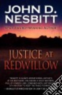 Justice at Redwillow libro in lingua di Nesbitt John D.