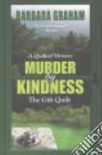 Murder by Kindness libro in lingua di Graham Barbara
