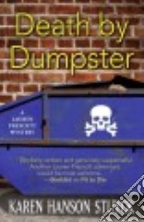 Death by Dumpster libro in lingua di Stuyck Karen Hanson