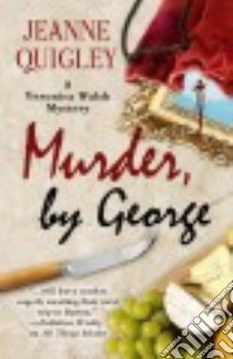 Murder, by George libro in lingua di Quigley Jeanne
