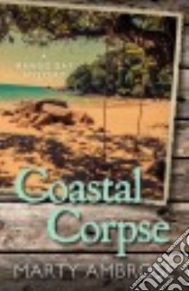 Coastal Corpse libro in lingua di Ambrose Marty