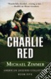 Charlie Red libro in lingua di Zimmer Michael