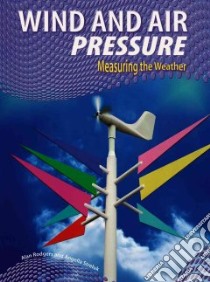 Wind and Air Pressure libro in lingua di Rodgers Alan, Streluk Angella