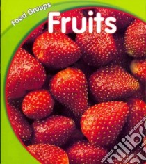 Fruits libro in lingua di Schaefer Lola M.
