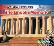 The Lincoln Memorial libro in lingua di Harris Nancy