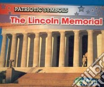 The Lincoln Memorial libro in lingua di Harris Nancy