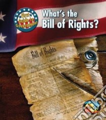 What's the Bill of Rights? libro in lingua di Harris Nancy