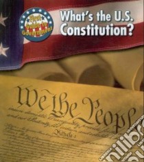 What's the U.S. Constitution? libro in lingua di Harris Nancy