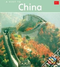 A Visit to China libro in lingua di Roop Peter, Roop Connie