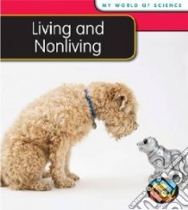 Living and Nonliving libro in lingua di Royston Angela