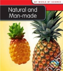 Natural and Man-made libro in lingua di Royston Angela