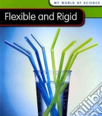Flexible and Rigid libro in lingua di Royston Angela
