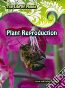Plant Reproduction libro in lingua di Spilsbury Richard, Spilsbury Louise