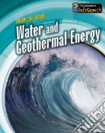 Water and Geothermal Energy libro in lingua di Raum Elizabeth