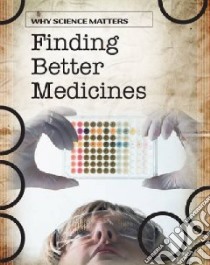 Finding Better Medicines libro in lingua di Coad John