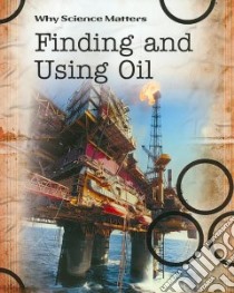 Finding and Using Oil libro in lingua di Coad John