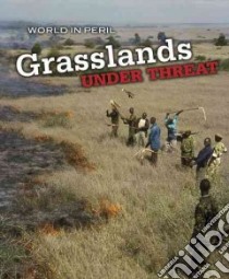 Grasslands Under Threat libro in lingua di Mason Paul