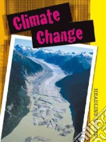 Climate Change libro in lingua di Royston Angela
