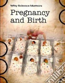 Pregnancy and Birth libro in lingua di Fullick Ann