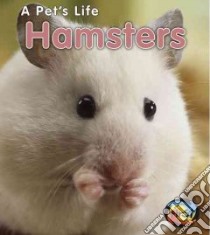 Hamsters libro in lingua di Ganeri Anita