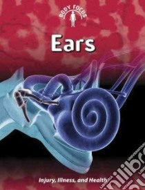 Ears libro in lingua di Ballard Carol