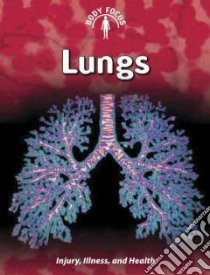 Lungs libro in lingua di Ballard Carol