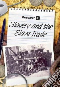 Slavery and the Slave Trade libro in lingua di Spilsbury Richard