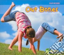 Our Bones libro in lingua di Guillain Charlotte
