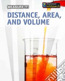Distance, Area, and Volume libro in lingua di Somervill Barbara A.
