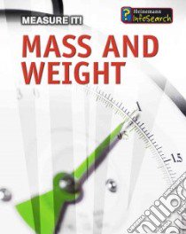 Mass and Weight libro in lingua di Somervill Barbara A.