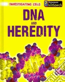 DNA and Heredity libro in lingua di Rand Casey