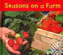World of Farming libro in lingua di Dickmann Nancy