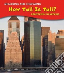 How Tall Is Tall? libro in lingua di Parker Vic
