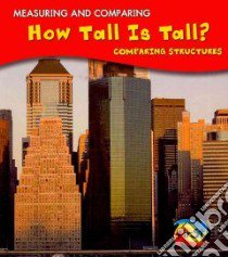 How Tall Is Tall? libro in lingua di Parker Vic