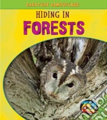 Hiding in Forests libro in lingua di Underwood Deborah