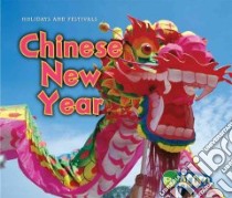 Chinese New Year libro in lingua di Dickmann Nancy