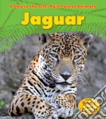 Jaguar libro in lingua di Ganeri Anita