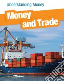 Money and Trade libro in lingua di Catel Patrick
