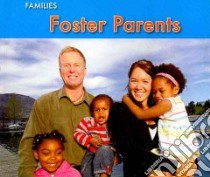 Foster Parents libro in lingua di Rissman Rebecca (EDT), Veitch Catherine (EDT)