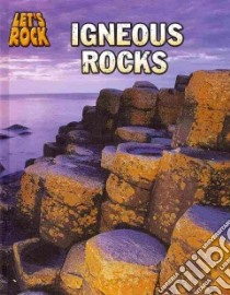Igneous Rocks libro in lingua di Oxlade Chris