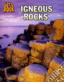Igneous Rocks libro in lingua di Oxlade Chris