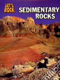 Sedimentary Rocks libro in lingua di Oxlade Chris
