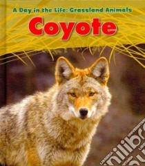 Coyote libro in lingua di Spilsbury Louise