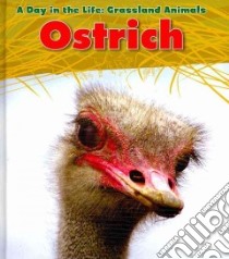 Ostrich libro in lingua di Spilsbury Louise