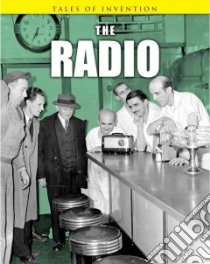 The Radio libro in lingua di Spilsbury Richard, Spilsbury Louise