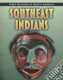 Southeast Indians libro in lingua di Santella Andrew