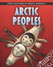 Arctic Peoples libro in lingua di Doak Robin S.