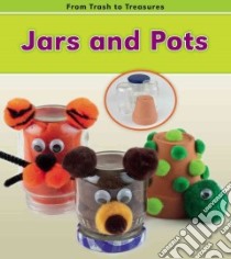 Jars and Pots libro in lingua di Nunn Daniel